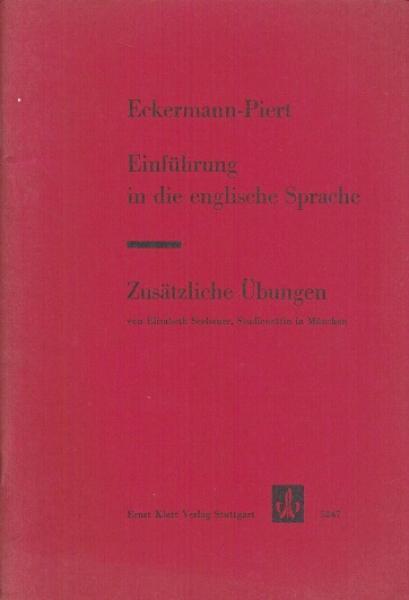 Einführung in die englische Sprache; Teil: Zusätzliche Übungen.