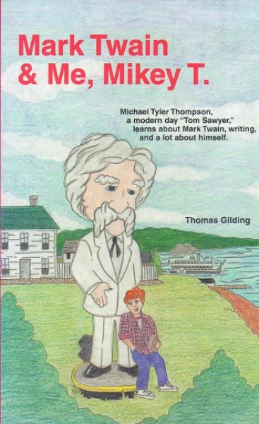 Mark Twain & me, Mikey T.