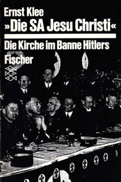 "Die SA Jesu Christi" : die Kirchen im Banne Hitlers.
