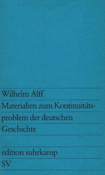 Materialien zum Kontinuitätsproblem der deutschen Geschichte.