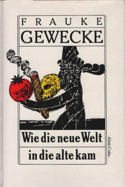 Wie die neue Welt in die alte kam.