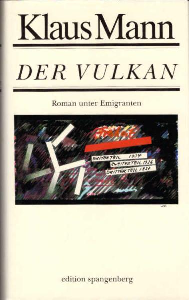 Der Vulkan : Roman unter Emigranten.