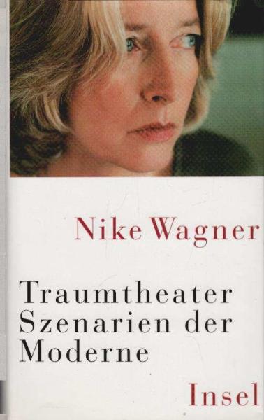 Traumtheater : Szenarien der Moderne.