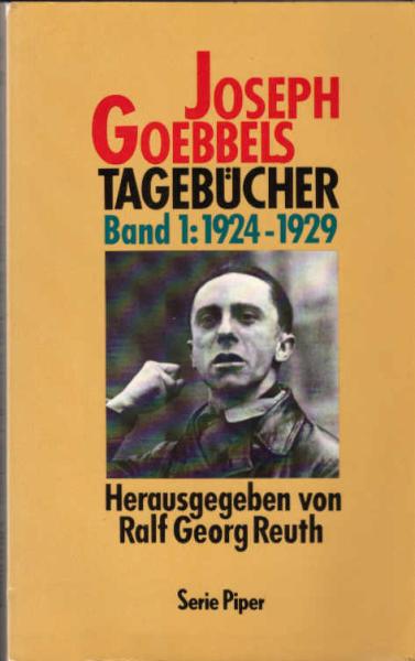 Goebbels, Joseph: Tagebücher 1924 - 1945; Teil: Bd. 1., Einführung, 1924 - 1929.