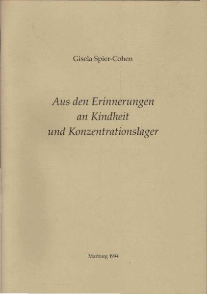 Aus den Erinnerungen an Kindheit und Konzentrationslager.