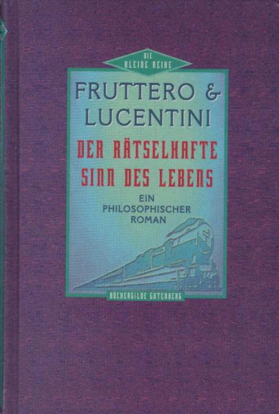 Der rätselhafte Sinn des Lebens : ein philosophischer Roman.