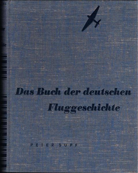 Das Buch der deutschen Fluggeschichte, Vorzeit, Wendeziet, Werdezeit.