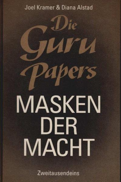 Die Guru-Papers : Masken der Macht.