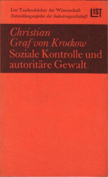 Soziale Kontrolle und autoritäre Gewalt.