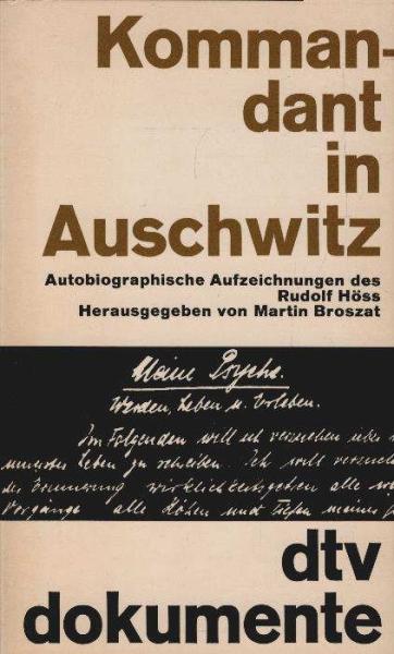 Kommandant in Auschwitz : autobiogr. Aufzeichn.