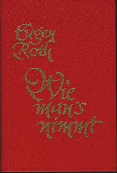 Wie man's nimmt : Eine Ausw. neuer Verse u. neuer Geschichten.