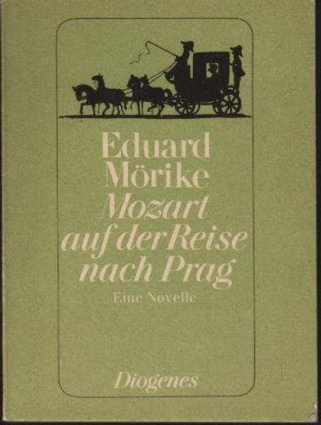 Mozart auf der Reise nach Prag : e. Novelle.