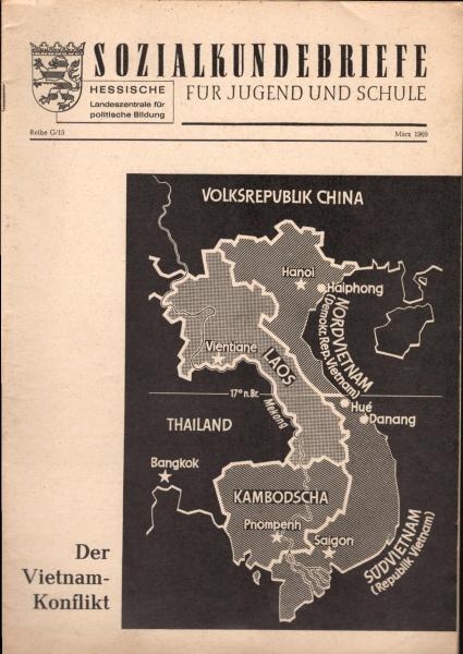 Sozialkundebriefe für Jugend und Schule. Reihe G/ 15,  Der Vietnam-Konflikt