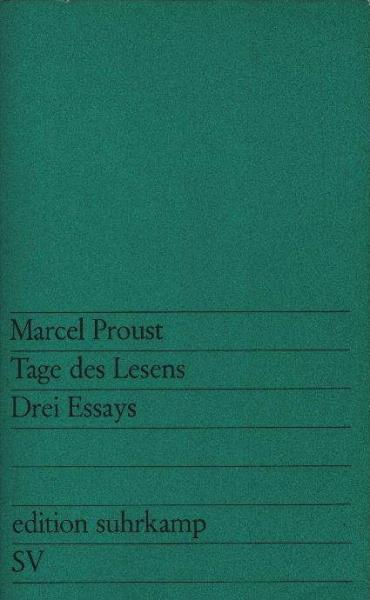 Tage des Lesens : 3 Essays.