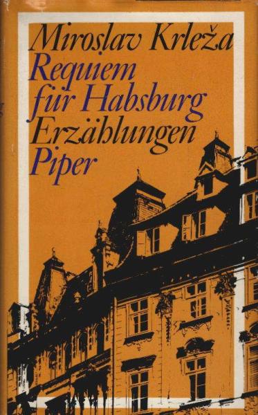 Requiem für Habsburg : Erzählungen.