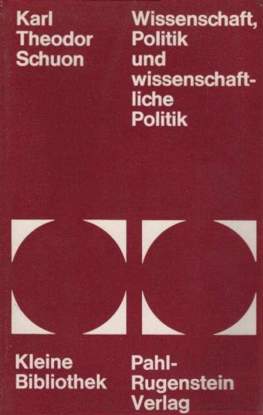 Wissenschaft, Politik und wissenschaftliche Politik.