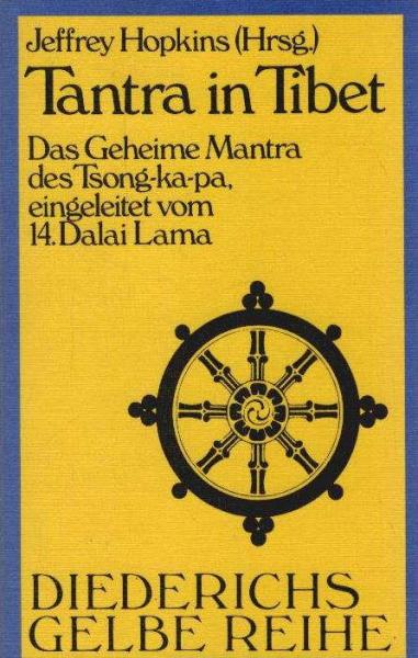 Tantra in Tibet : d. Geheime Mantra d. Tsong-ka-pa.
