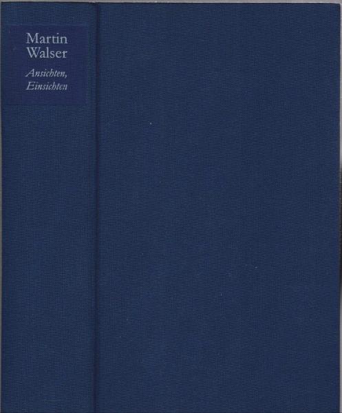 Ansichten, Einsichten : Aufsätze zur Zeitgeschichte.