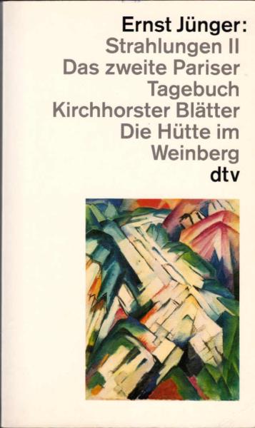 Strahlungen; Teil: 2., Das zweite Pariser Tagebuch; Kirchhorster Blätter [u.a.].