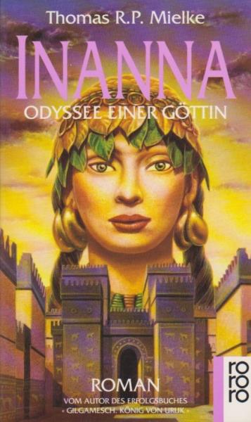 Inanna : Odyssee einer Göttin ; Roman.