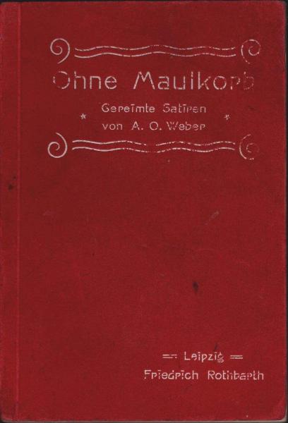 Ohne Maulkorb. Gereimte Satiren