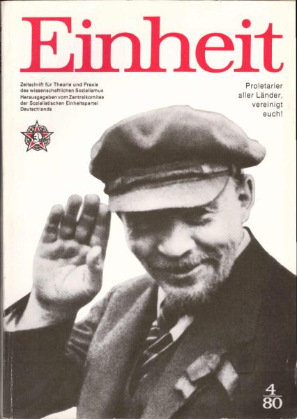 Einheit : Zeitschrift für Theorie und Praxis des Wissenschaftlichen Sozialismus. Heft 4, 35. Jahrgang.