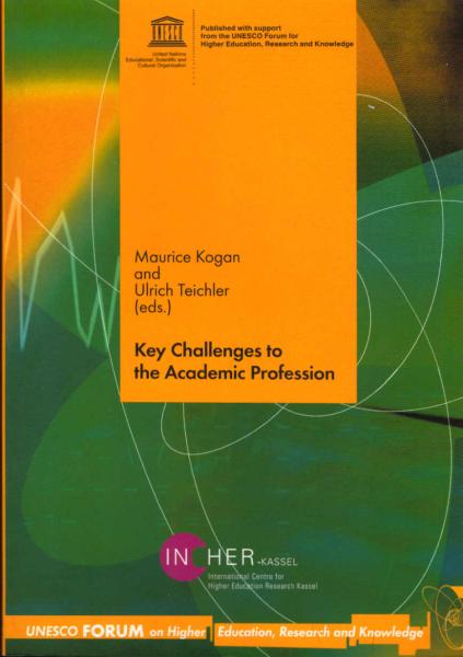 Key challenges to the academic profession : [papers presented to a workshop held on 5 - 6 September 2006 in Kassel, Germany].