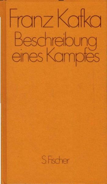 Beschreibung eines Kampfes : Novellen, Skizzen, Aphorismen aus d. Nachlass.