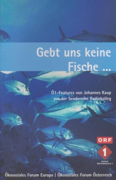 Gebt uns keine Fische, sondern eine Angel.