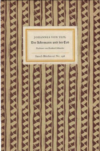 Der Ackermann und der Tod. Ein Streitgespräch.