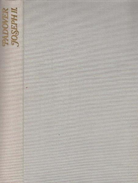 Joseph II : Ein Revolutionär auf d. Kaiserthron.