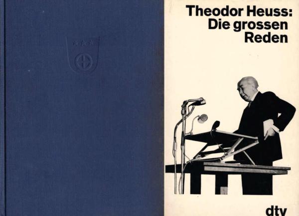 Theodor Heuss. 2 Bücher. 1) Erinnerungen : 1905-1933. ; 2) Die grossen Reden.