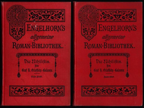 Die Nihilistin : Zeitroman. 2 Bände.