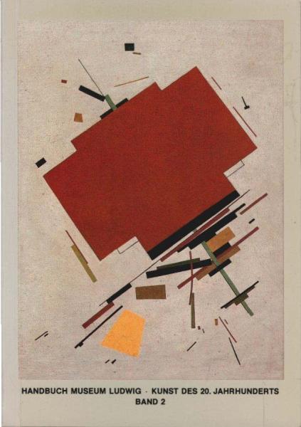 Museum Ludwig: Handbuch Museum Ludwig; Band 2.