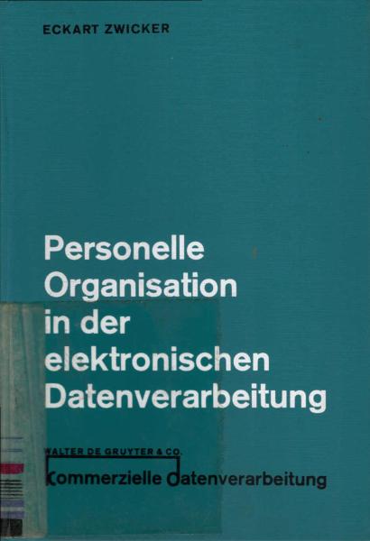Personelle Organisation in der elektronischen Datenverarbeitung.