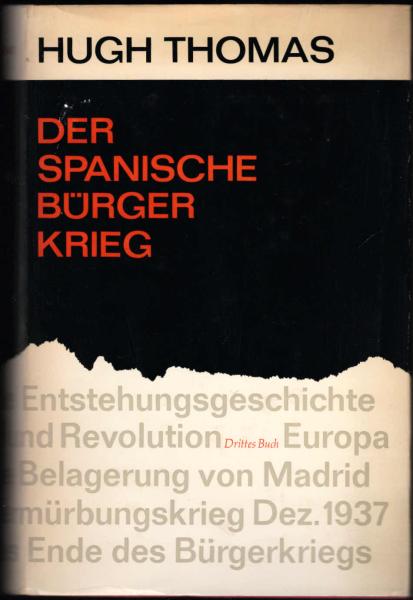 Der spanische Bürgerkrieg.