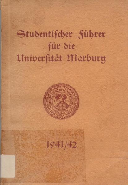 Studentischer Führer für die Universität Marburg 1941/42 (Marburger Universitätsführer).