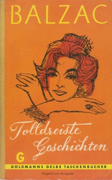 Die dreißig tolldreisten Geschichten, genannt Contes Drolatiques.