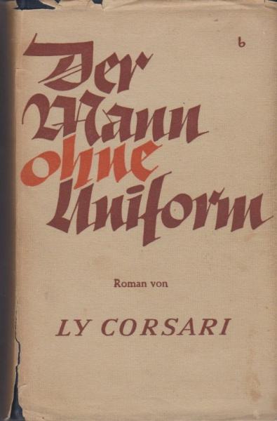 Der Mann ohne Uniform : Roman.
