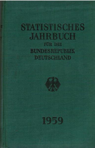 Statistisches Jahrbuch für die Bundesrepublik Deutschland 1959.