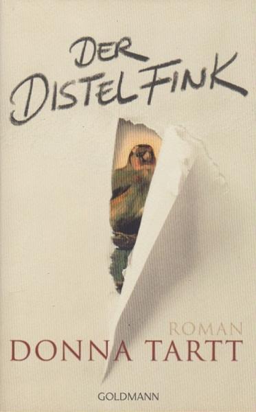 Der Distelfink : Roman.