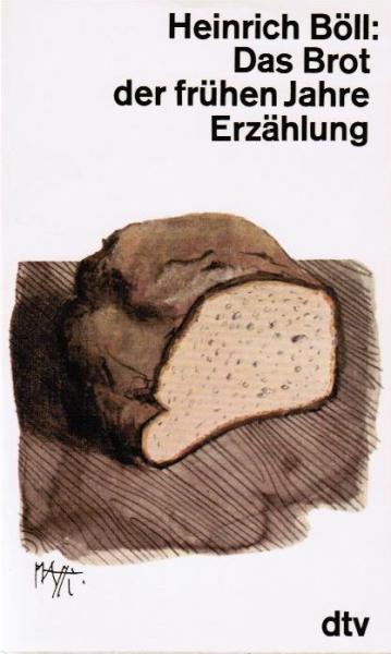 Das Brot der frühen Jahre : Erzählung.