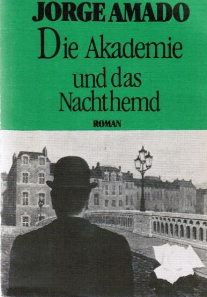 Die Akademie und das Nachthemd.