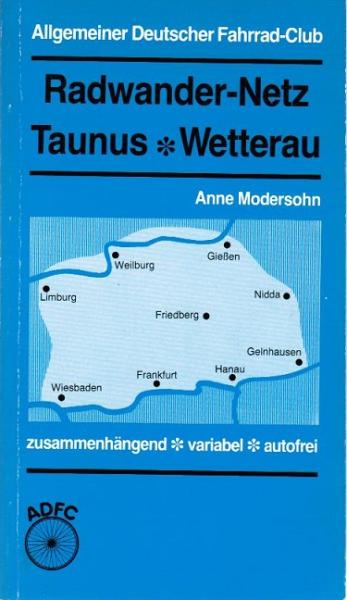 Radwander-Netz Taunus, Wetterau.