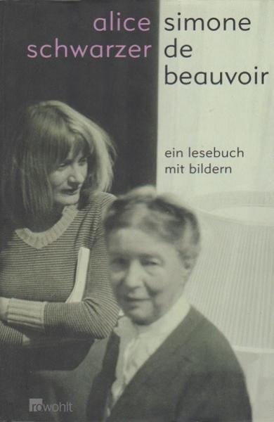 Simone de Beauvoir : ein Lesebuch mit Bildern.