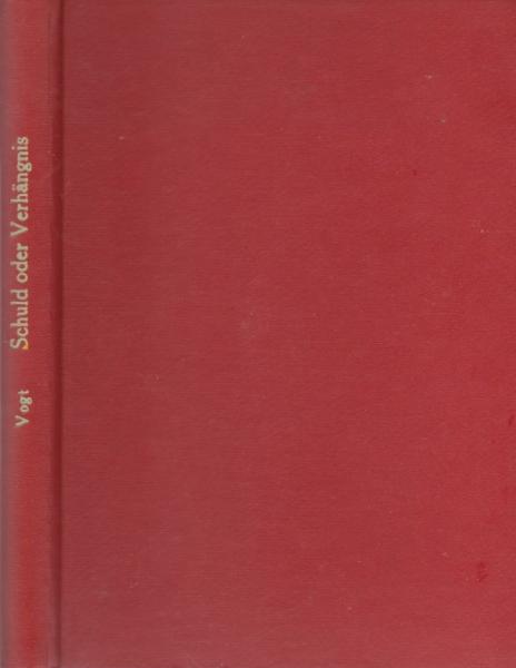 Schuld oder Verhängnis? : 12 Fragen an Deutschlands jüngste Vergangenheit.