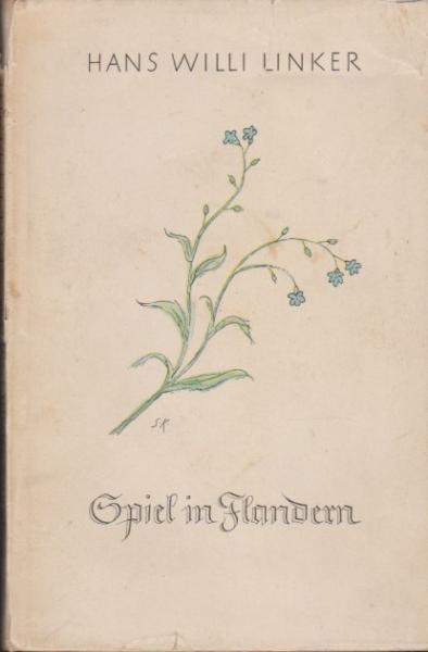 Spiel in Flandern : Eine Novelle aus d. großen Kriege.