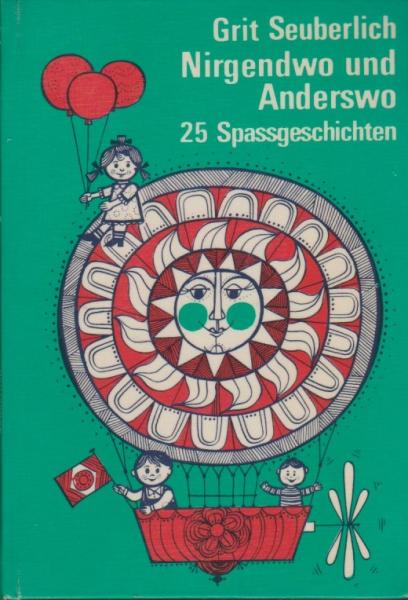 Nirgendwo und anderswo : 25 Spassgeschichten.