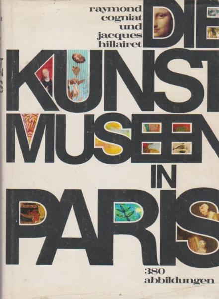 Die Kunstmuseen in Paris.