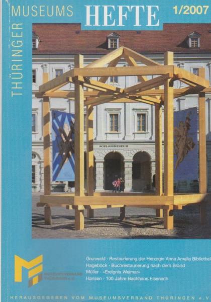 Thüringer Museumshefte 16. Jahr/2007/1. Heft.